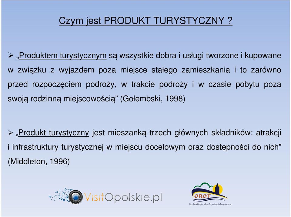 zamieszkania i to zarówno przed rozpoczęciem podroży, w trakcie podroży i w czasie pobytu poza swoją rodzinną