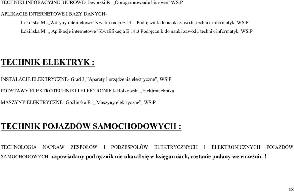 3 Podręcznik do nauki zawodu technik informatyk, WSiP TECHNIK ELEKTRYK : INSTALACJE ELEKTRYCZNE- Grad J.