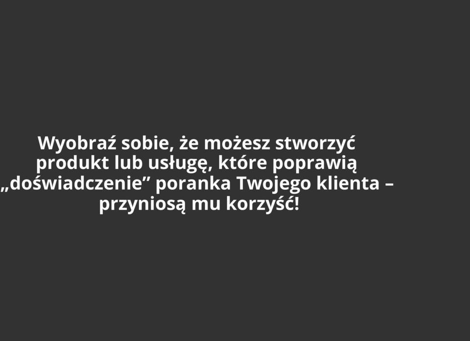 które poprawią doświadczenie