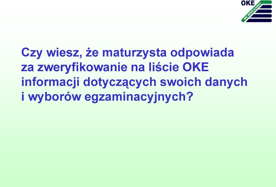 liście OKE informacji