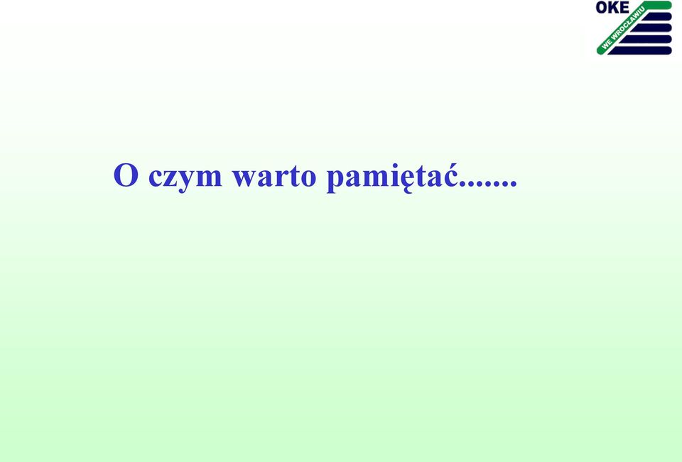 pamiętać.
