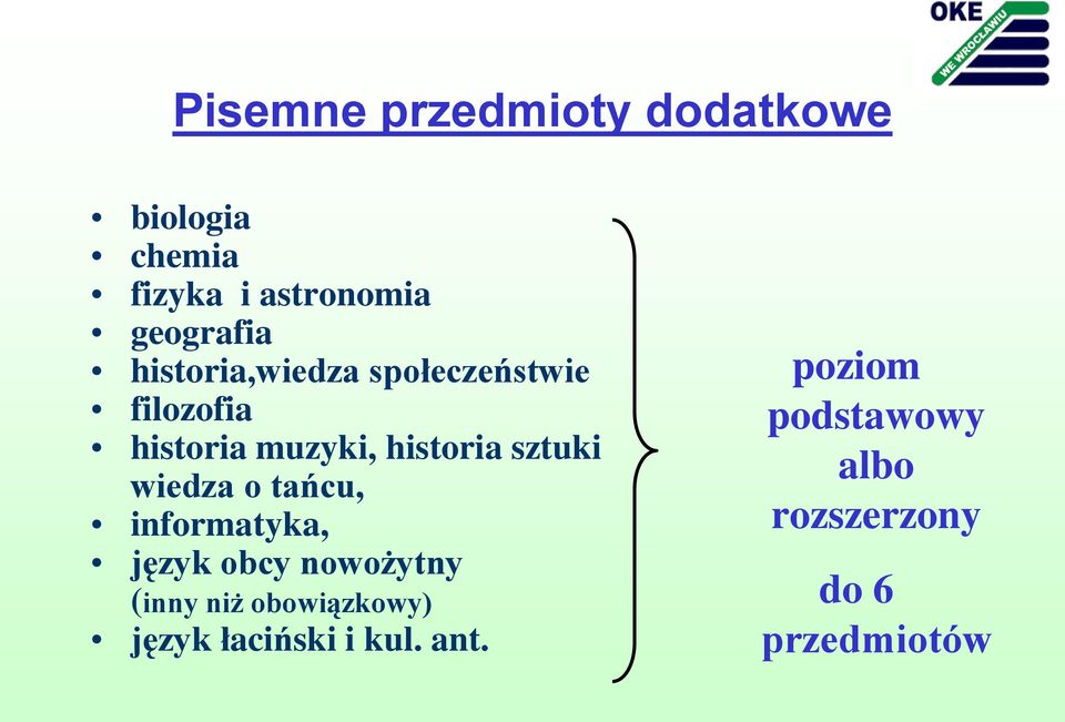 wiedza o tańcu, informatyka, język obcy nowożytny (inny niż obowiązkowy)