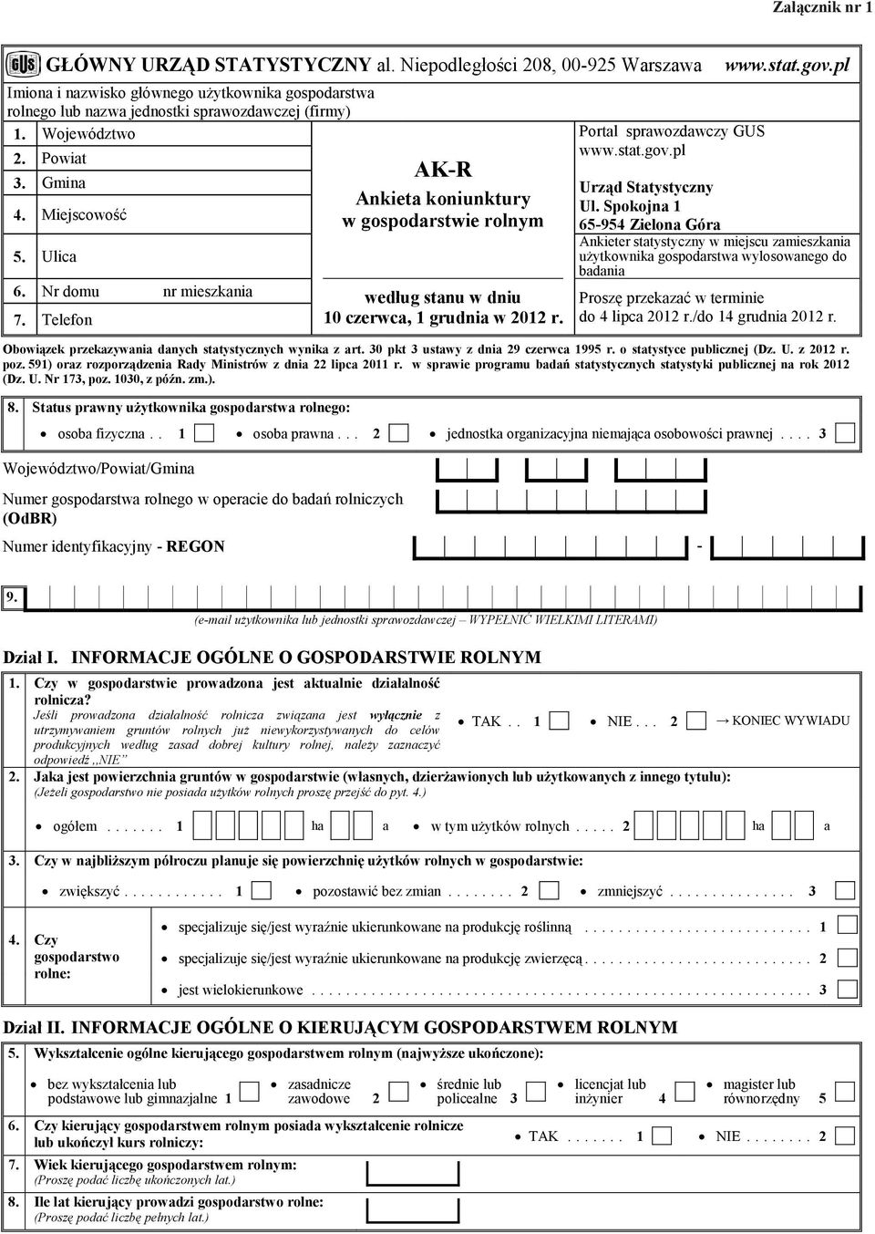 Portal sprawozdawczy GUS www.stat.gov.pl www.stat.gov.pl Urząd Statystyczny Ul.