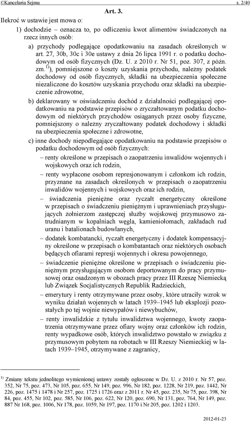 27, 30b, 30c i 30e ustawy z dnia 26 lipca 1991 r. o podatku dochodowym od osób fizycznych (Dz. U. z 2010 r. Nr 51, poz. 307, z późn. zm.