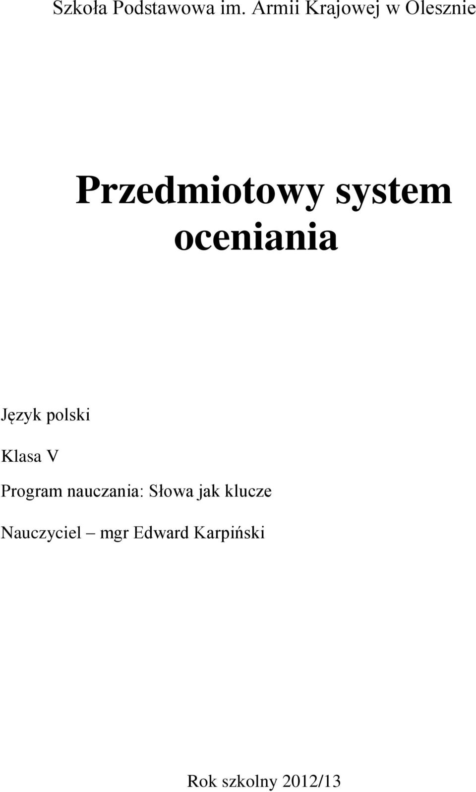 oceniania Język polski Klasa V Program