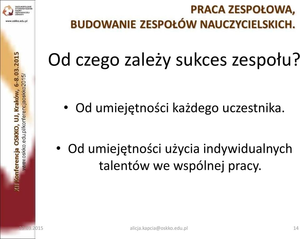 Od umiejętności użycia indywidualnych