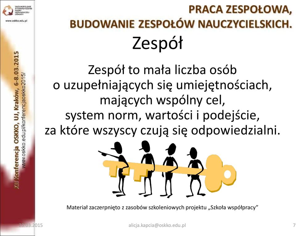 podejście, za które wszyscy czują się odpowiedzialni.