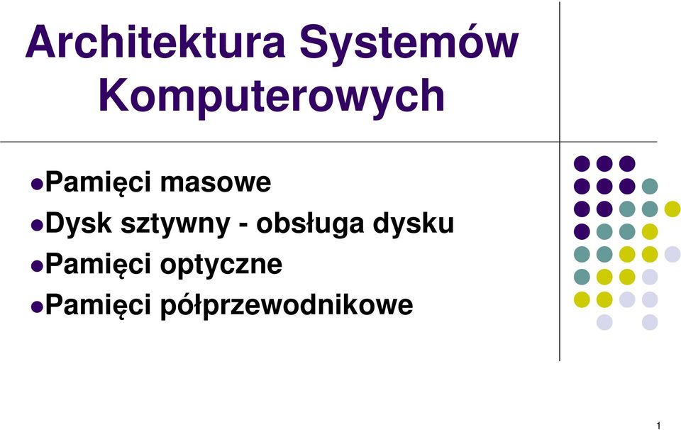 Dysk sztywny - obsługa dysku