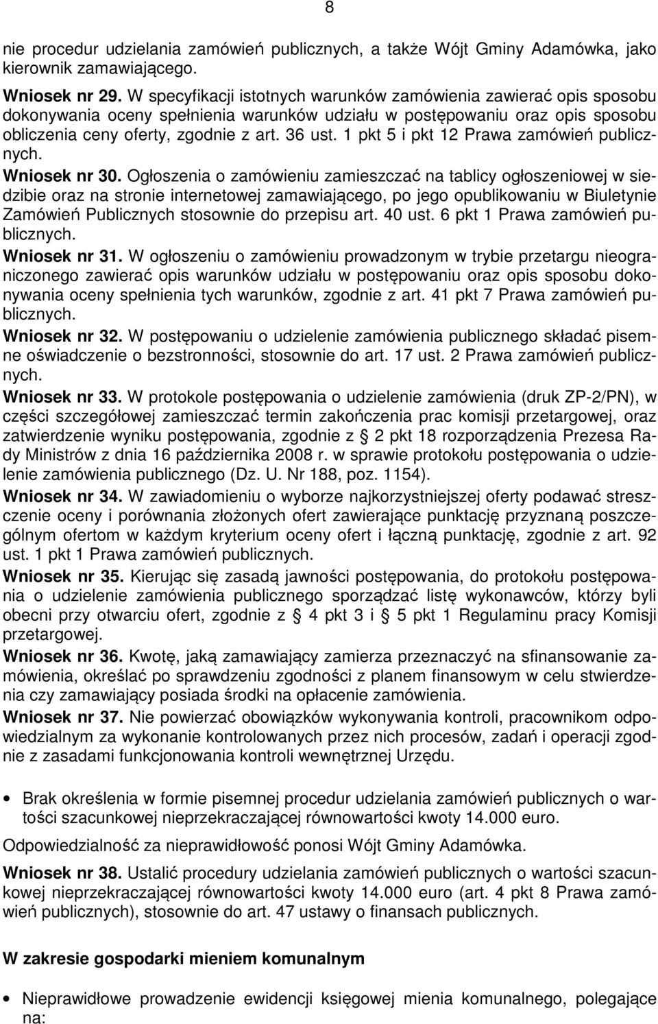 1 pkt 5 i pkt 12 Prawa zamówień publicznych. Wniosek nr 30.