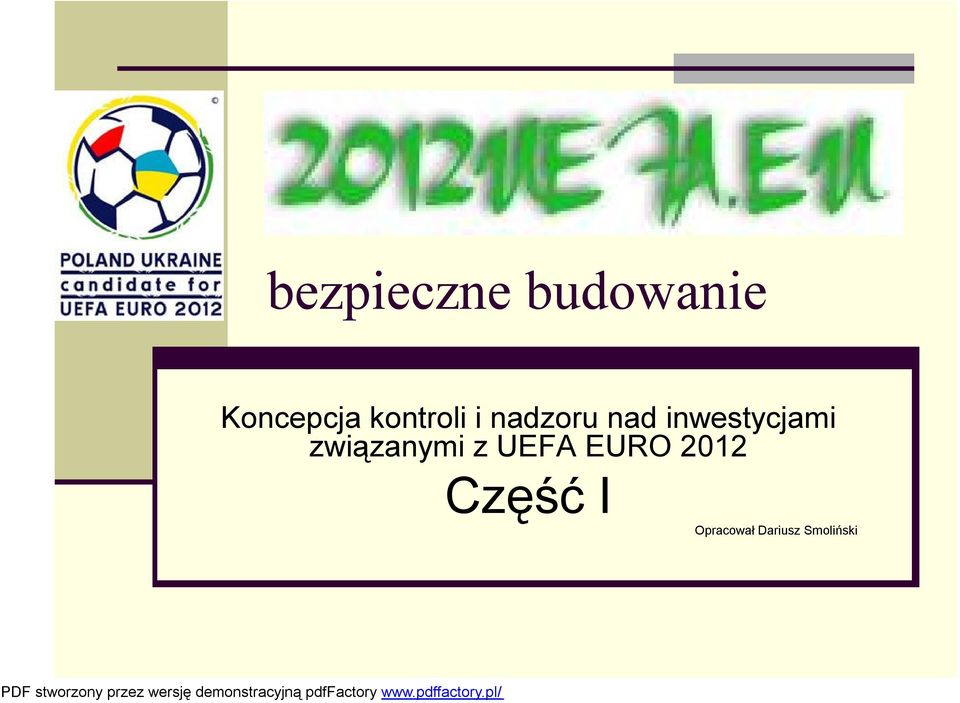 inwestycjami związanymi z UEFA