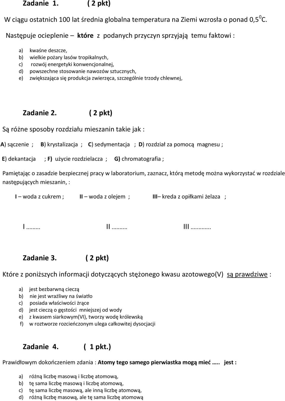 nawozów sztucznych, zwiększająca się produkcja zwierzęca, szczególnie trzody chlewnej, Zadanie 2.