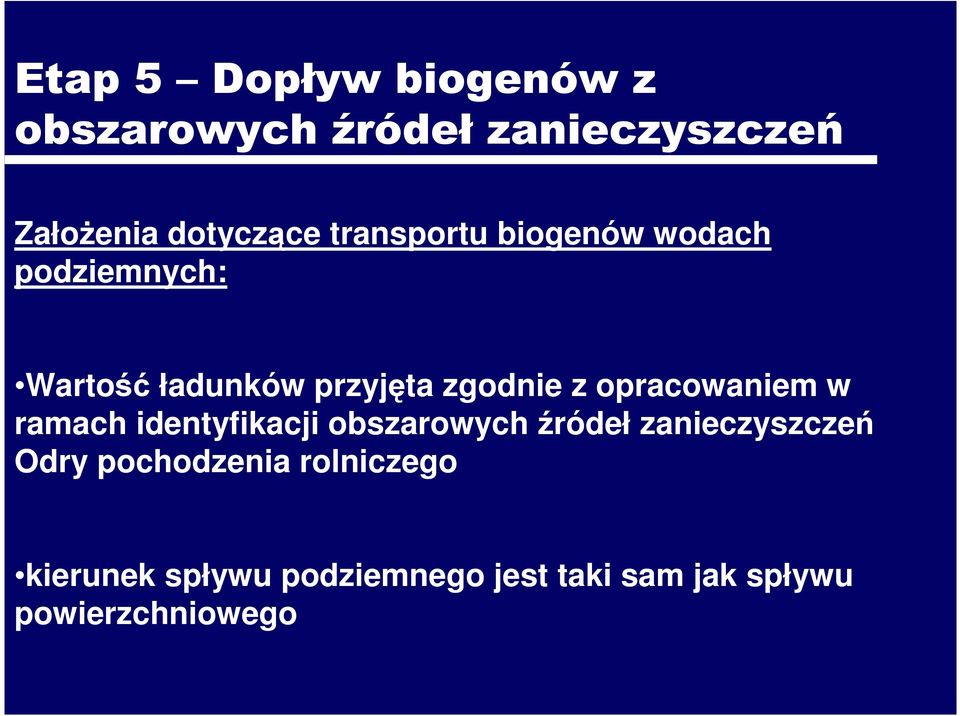 opracowaniem w ramach identyfikacji obszarowych źródeł zanieczyszczeń Odry