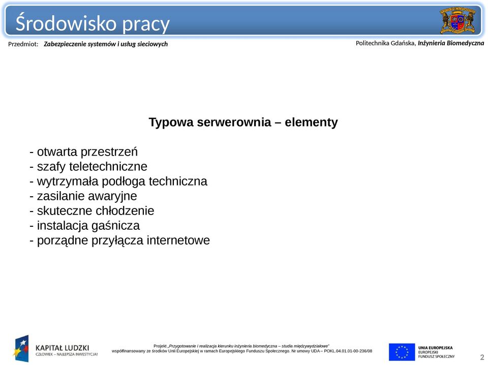 - skuteczne chłodzenie - instalacja gaśnicza -