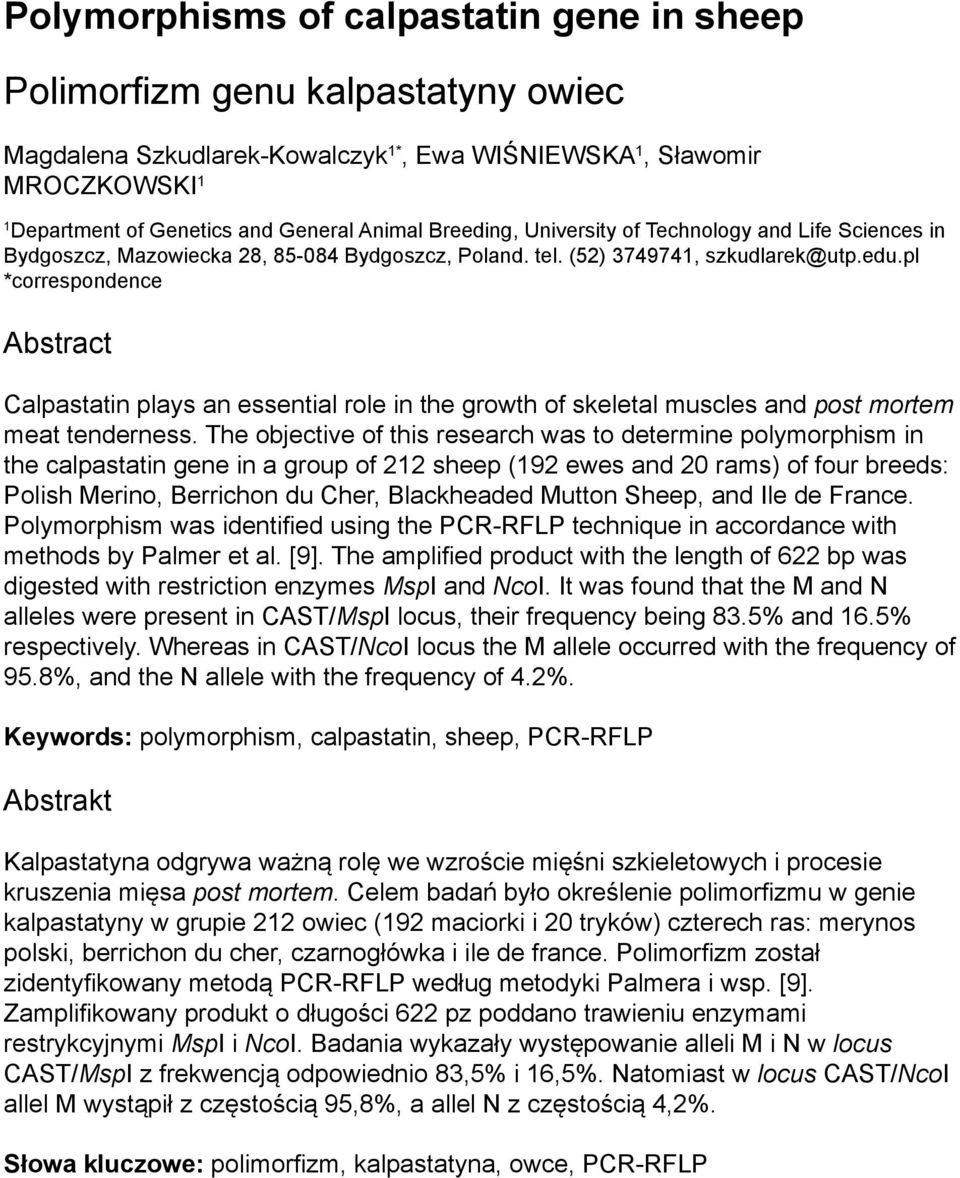 pl *correspondence Abstract Calpastatin plays an essential role in the growth of skeletal muscles and post mortem meat tenderness.