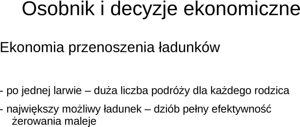 liczba podróży dla każdego rodzica - największy