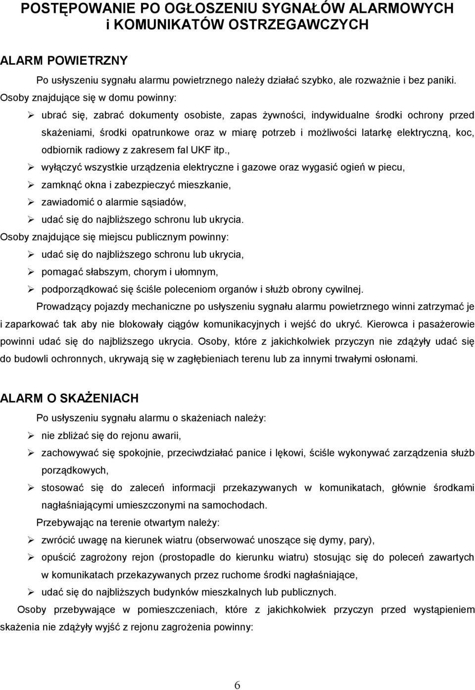 elektryczną, koc, odbiornik radiowy z zakresem fal UKF itp.