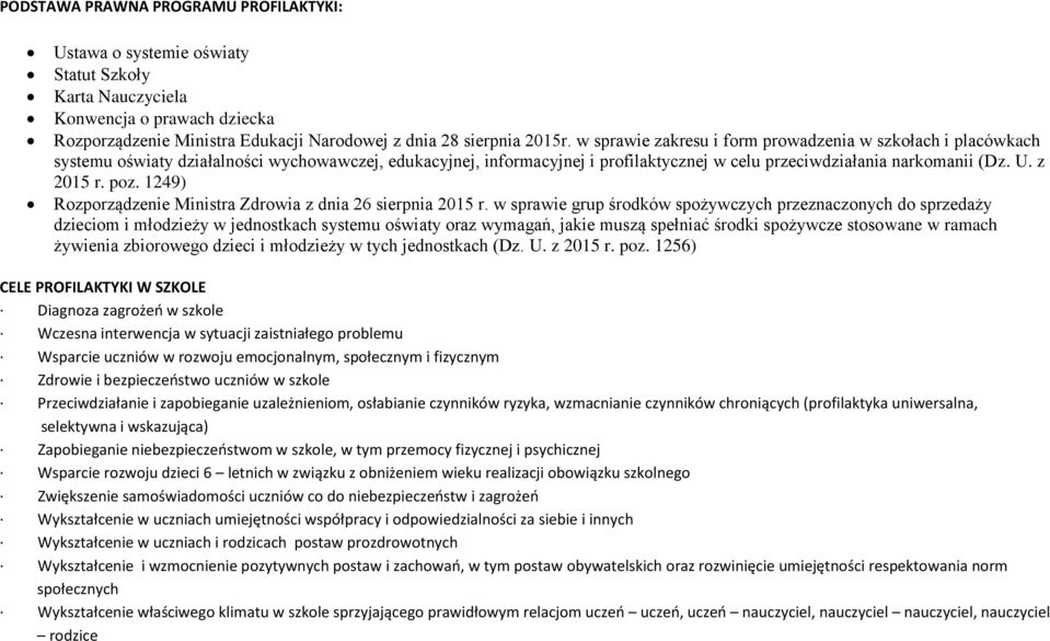 z 2015 r. poz. 1249) Rozporządzenie Ministra Zdrowia z dnia 26 sierpnia 2015 r.