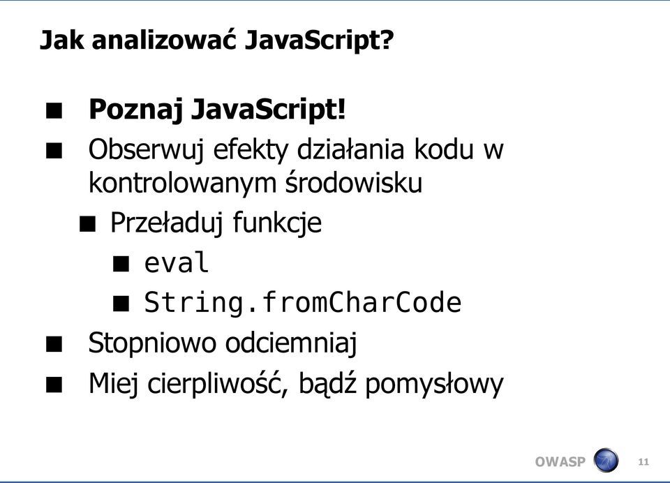 środowisku Przeładuj funkcje eval String.