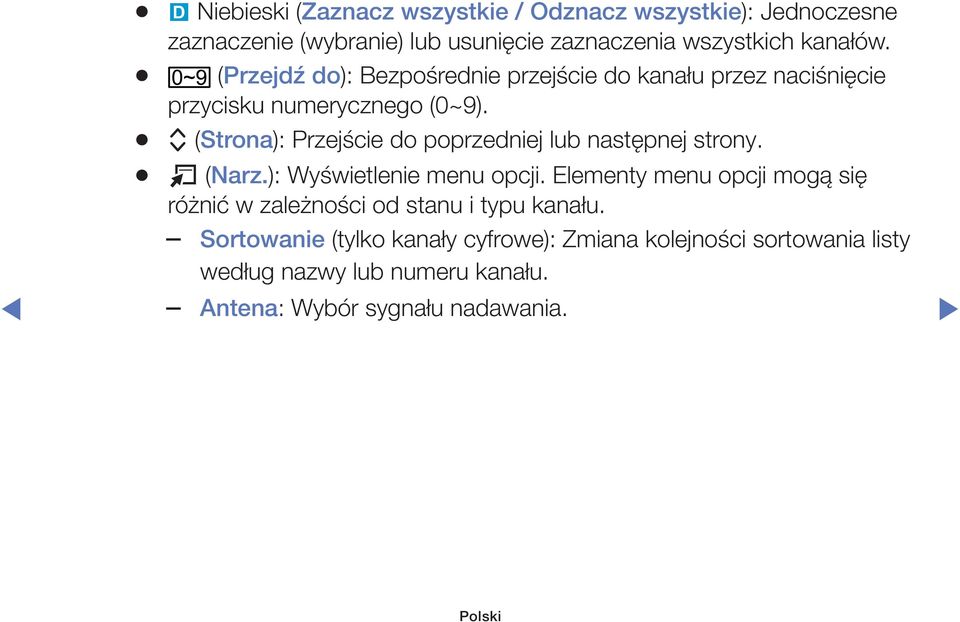 k (Strona): Przejście do poprzedniej lub następnej strony. T (Narz.): Wyświetlenie menu opcji.