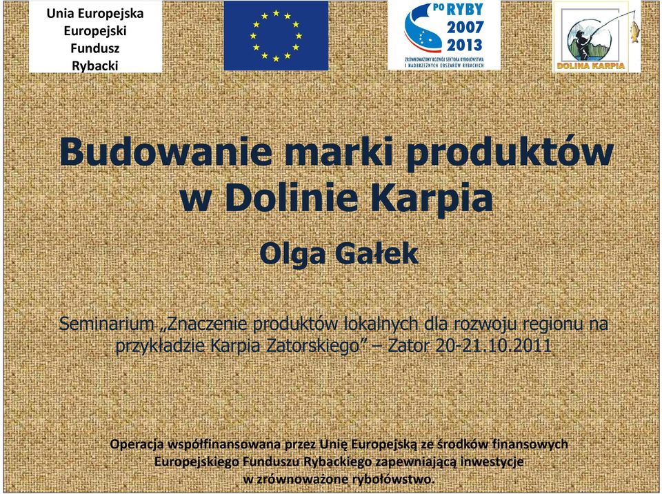 produktów lokalnych dla rozwoju regionu