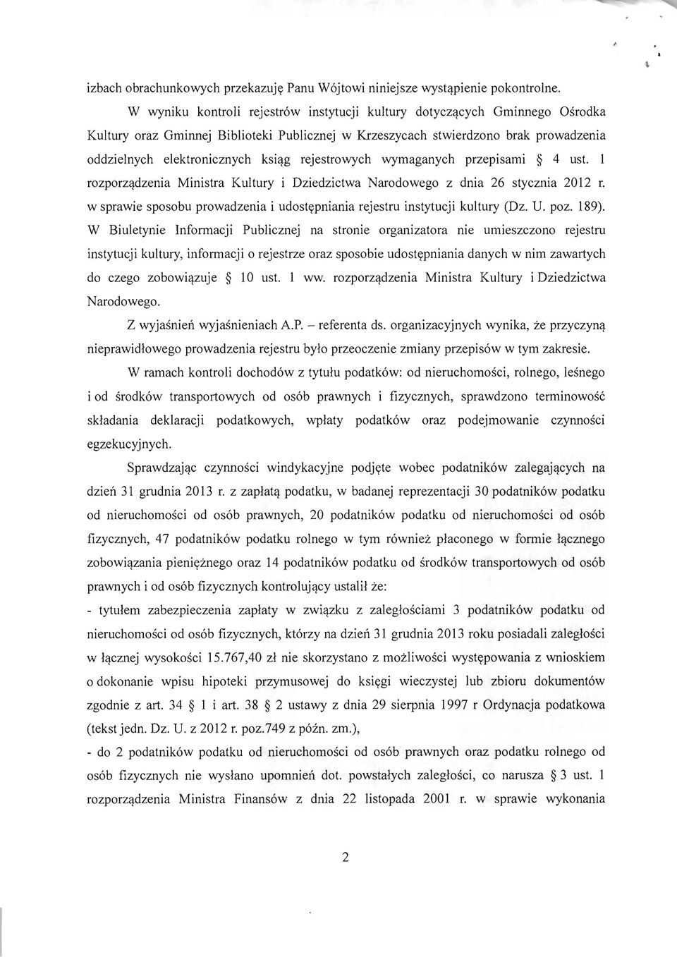 rejestrowych wymaganych przepisami 4 ust. rozporządzenia Ministra Kultury i Dziedzictwa Narodowego z dnia 26 stycznia 2012 r.