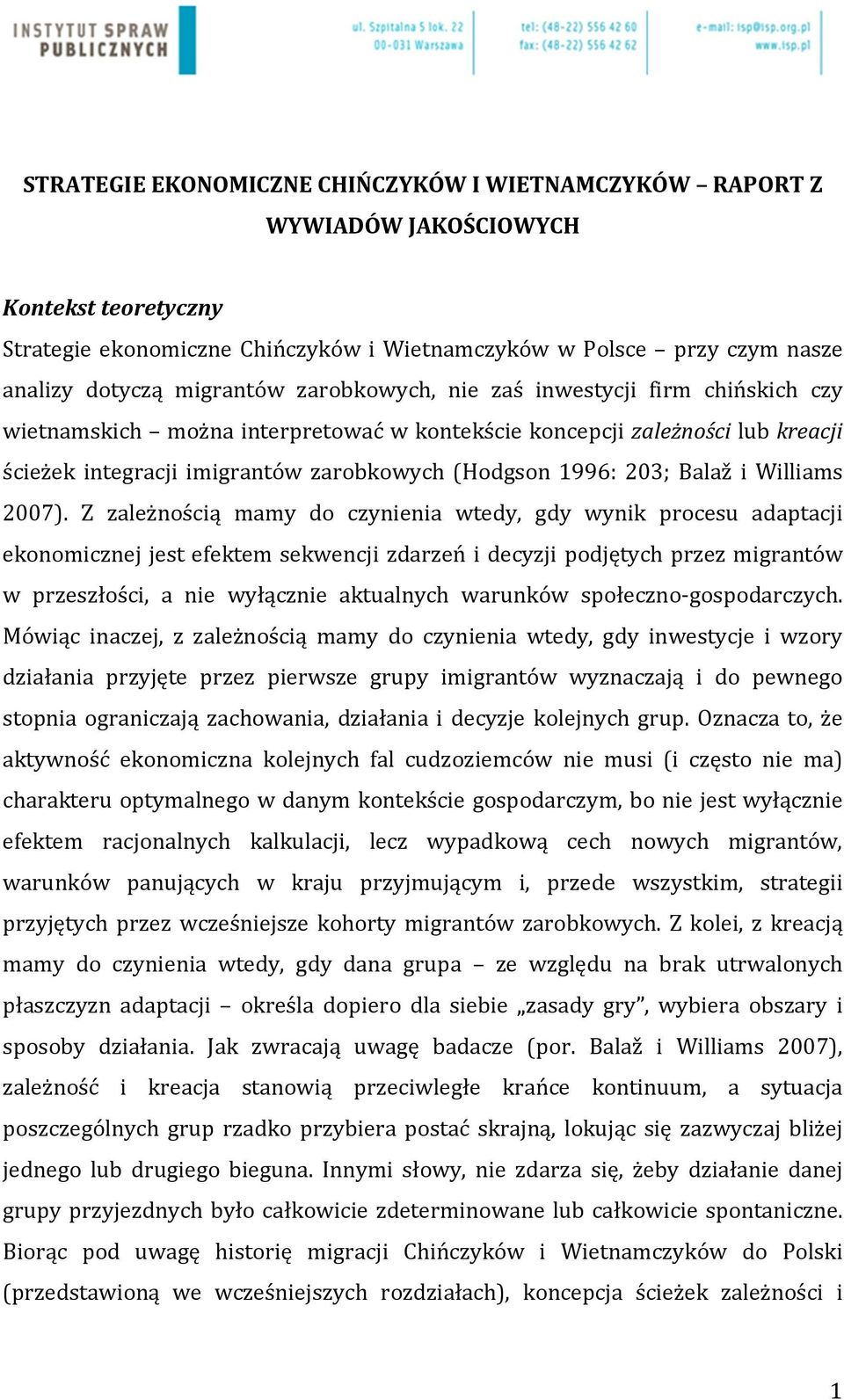 203; Balaž i Williams 2007).