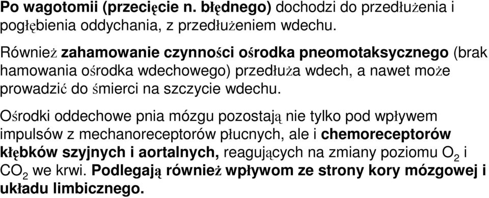 śmierci na szczycie wdechu.