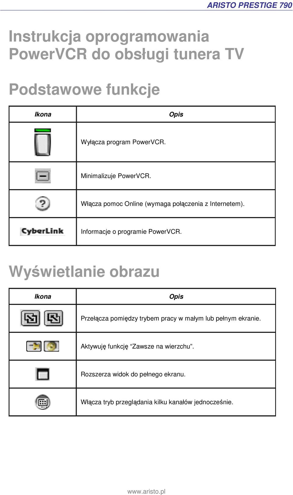 Informacje o programie PowerVCR.