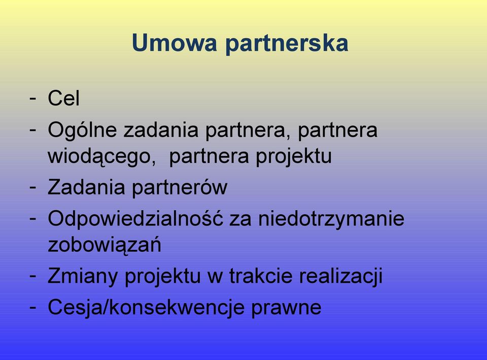 partnerów - Odpowiedzialność za niedotrzymanie