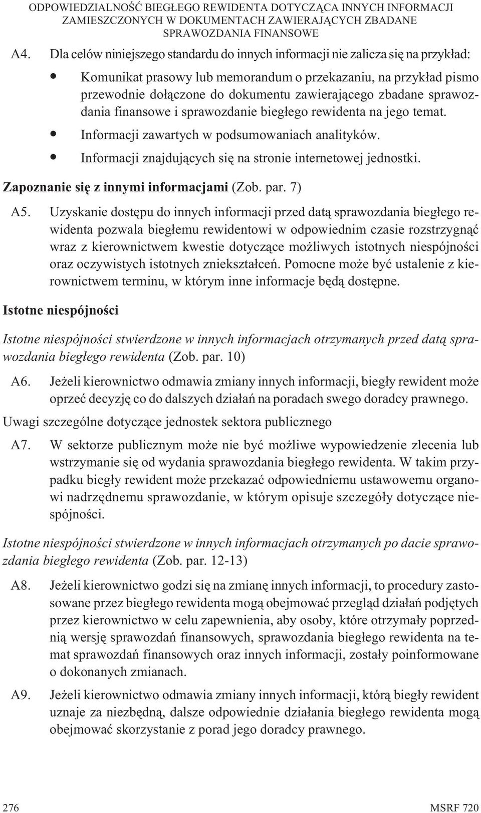 Zapoznanie siê z innymi informacjami (Zob. par. 7) A5.