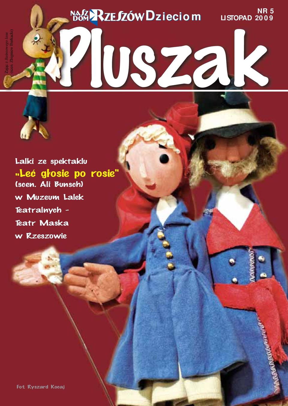 Lalki ze spektaklu " Leć głosie po rosie" (scen.