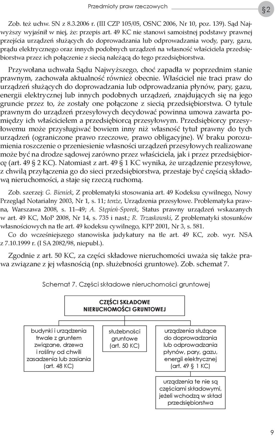 właściciela przedsiębiorstwa przez ich połączenie z siecią należącą do tego przedsiębiorstwa.