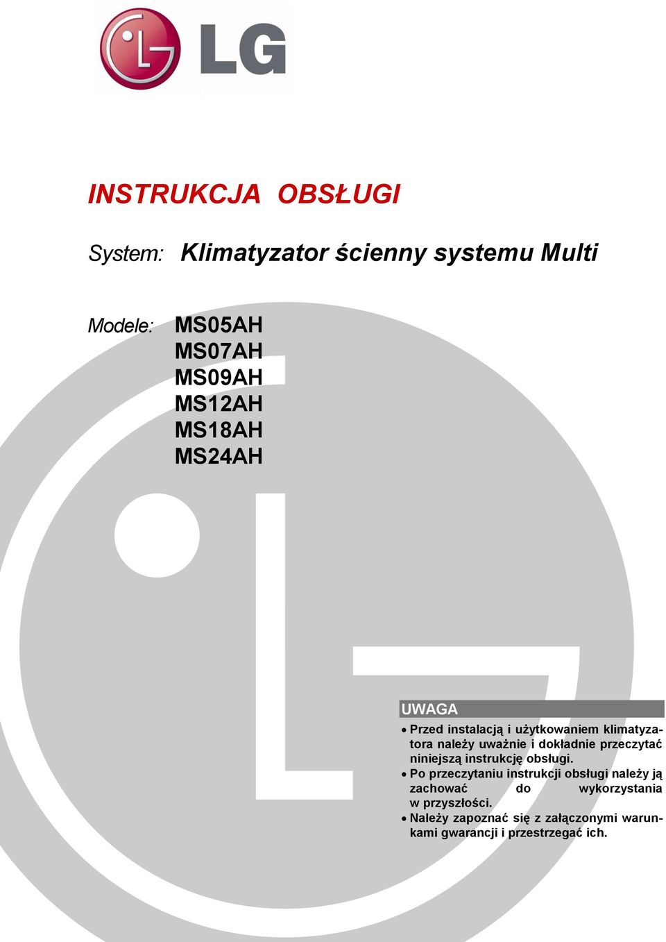 przeczytać niniejszą instrukcję obsługi.