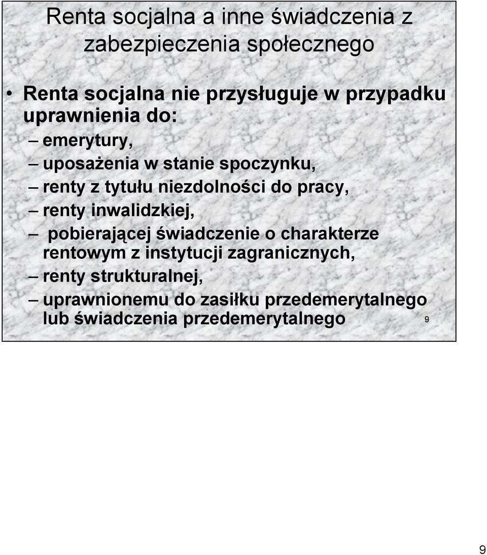 pracy, renty inwalidzkiej, pobierającej świadczenie o charakterze rentowym z instytucji