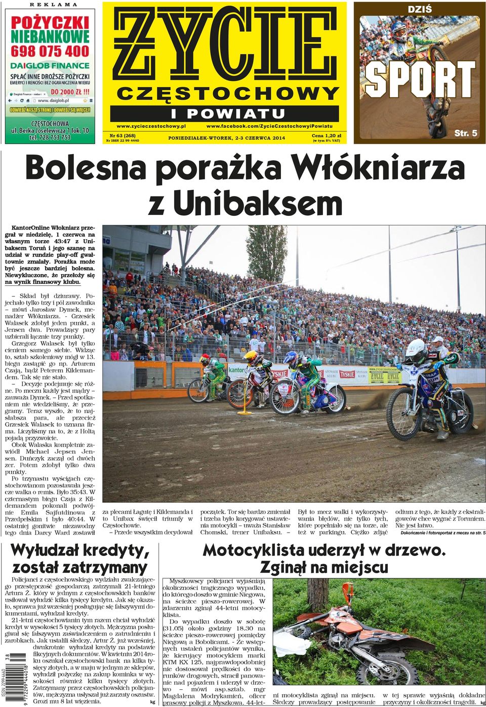 Porażka może być jeszcze bardziej bolesna. Niewykluczone, że przełoży się na wynik finansowy klubu. Skład był dziurawy. Pojechało tylko trzy i pól zawodnika mówi Jarosław Dymek, menadżer Włókniarza.