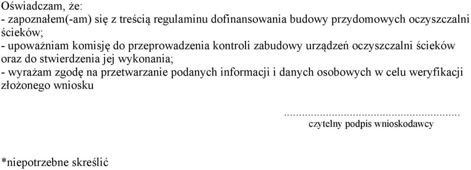 oczyszczalni ścieków oraz do stwierdzenia jej wykonania; - wyrażam zgodę na przetwarzanie podanych