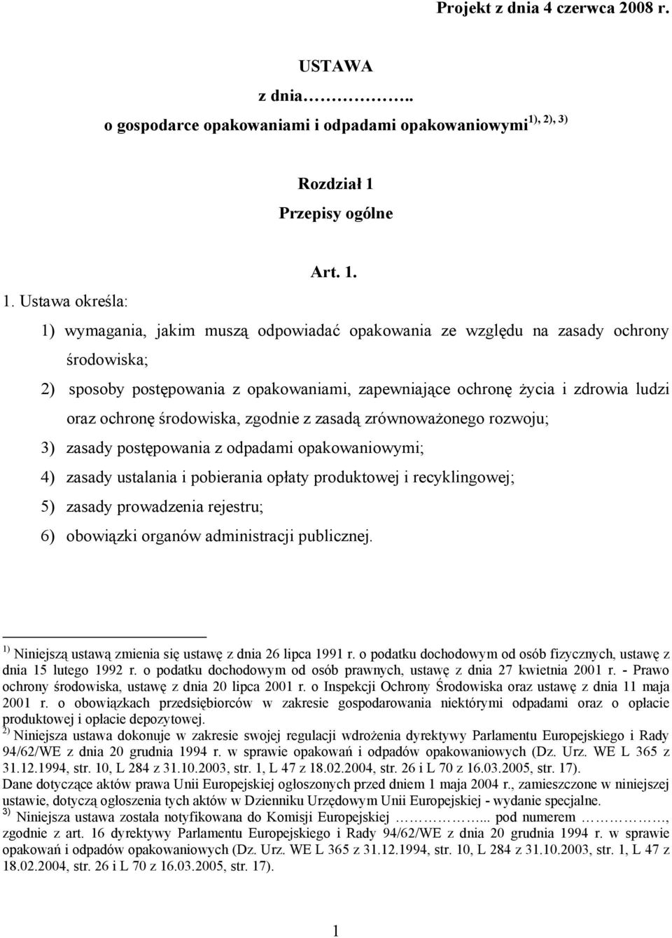 Przepisy ogólne Art. 1.