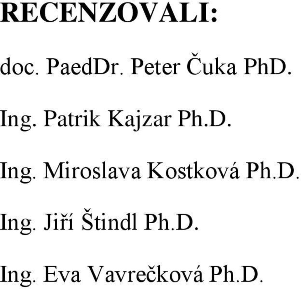 Patrik Kajzar Ph.D. Ing.