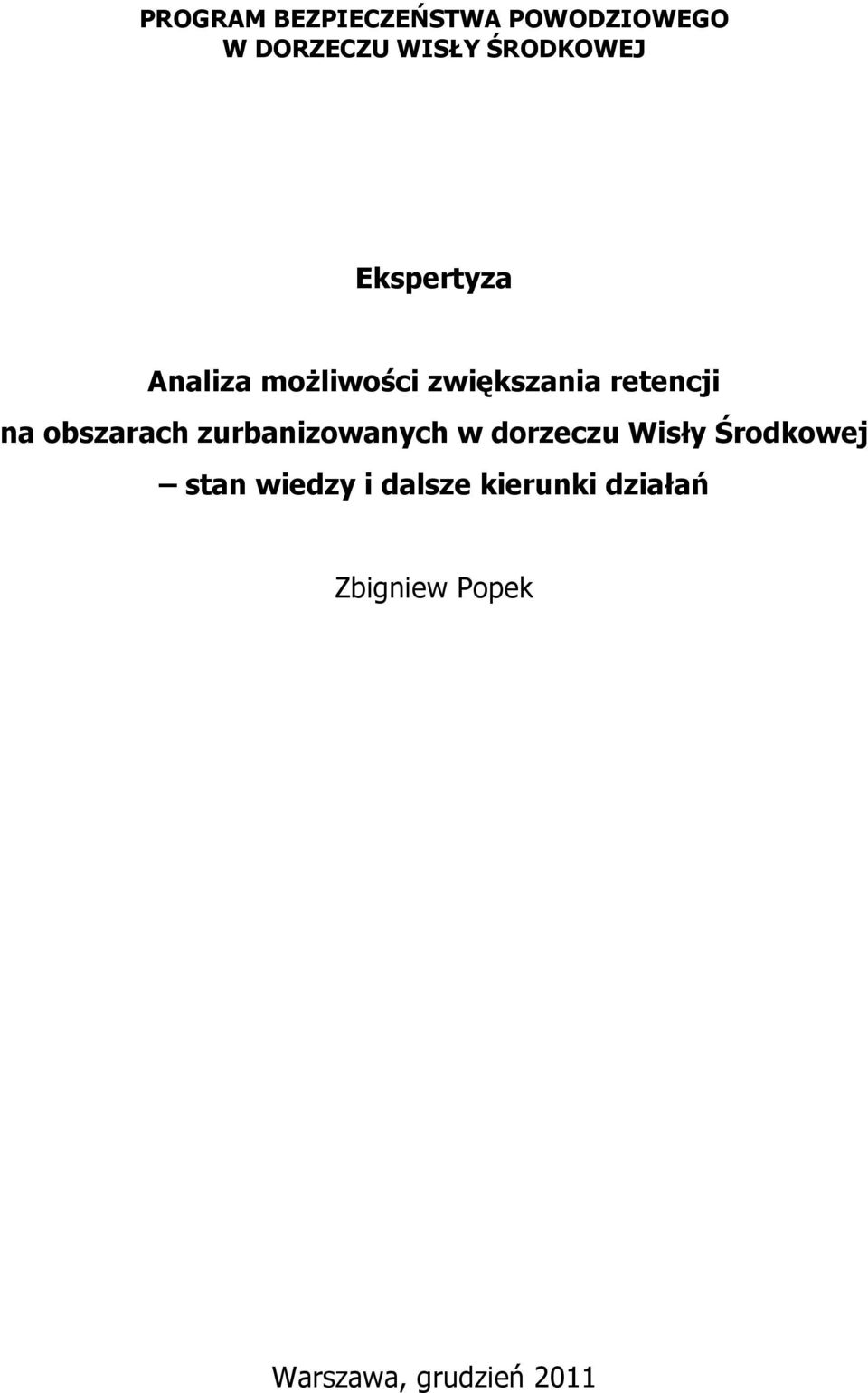 na obszarach zurbanizowanych w dorzeczu Wisły Środkowej stan