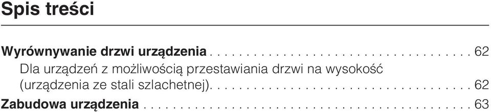 przestawiania drzwi na wysokoœæ