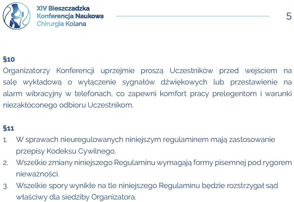 W sprawach nieuregulowanych niniejszym regulaminem mają zastosowanie przepisy Kodeksu Cywilnego. 2.