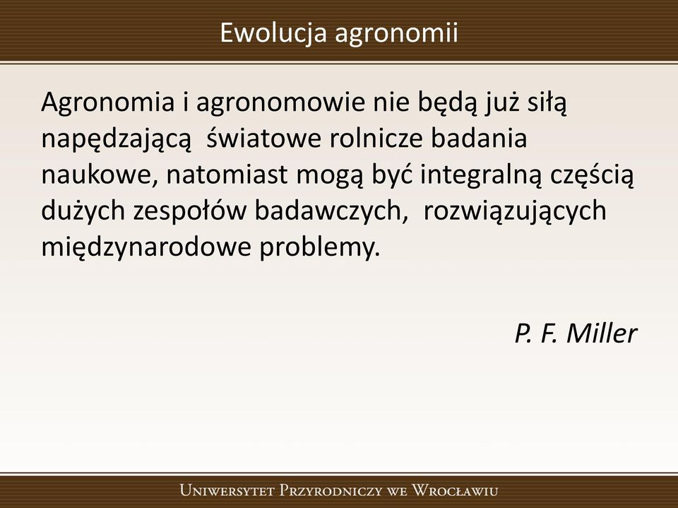 natomiast mogą być integralną częścią dużych zespołów