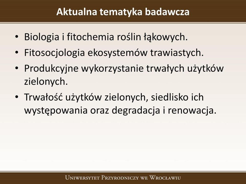 Produkcyjne wykorzystanie trwałych użytków zielonych.