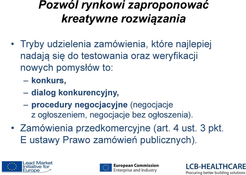 konkurencyjny, procedury negocjacyjne (negocjacje z ogłoszeniem, negocjacje bez