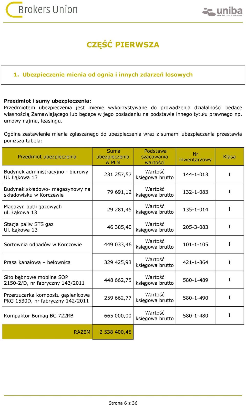 posiadaniu na podstawie innego tytułu prawnego np. umowy najmu, leasingu.