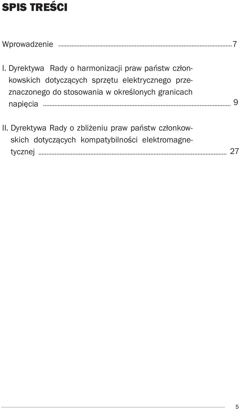 sprzętu elektrycznego przeznaczonego do stosowania w określonych