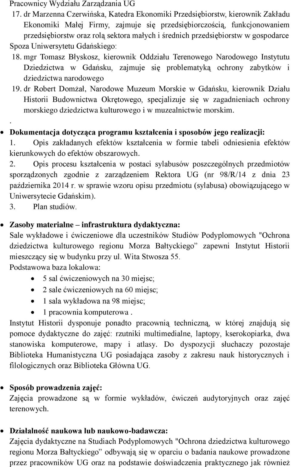 średnich przedsiębiorstw w gospodarce Spoza Uniwersytetu Gdańskiego: 18.