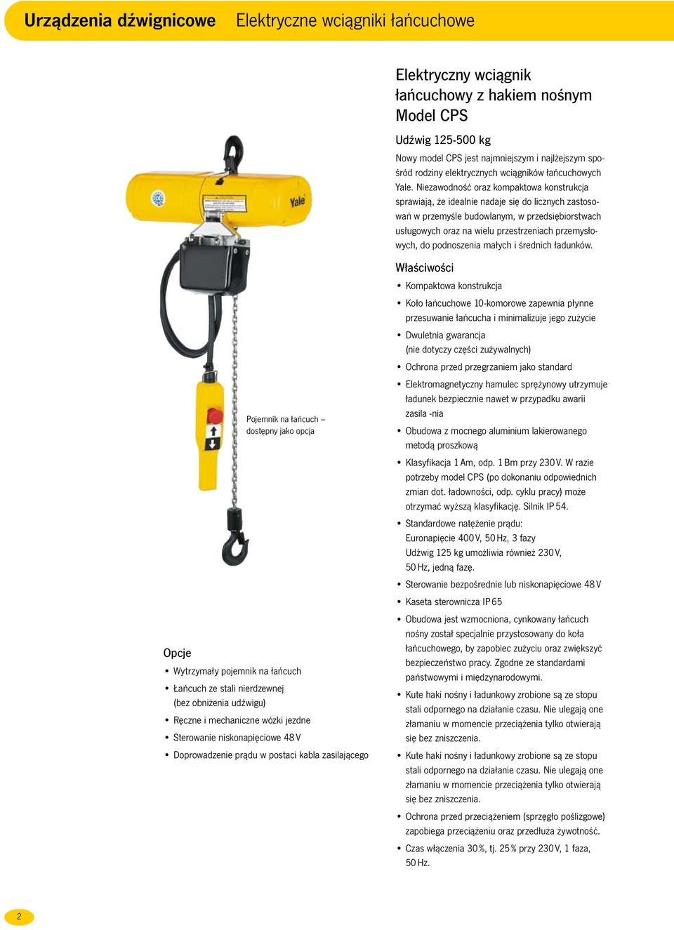 spośród rodziny elektrycznych wciągników łańcuchowych Yale.