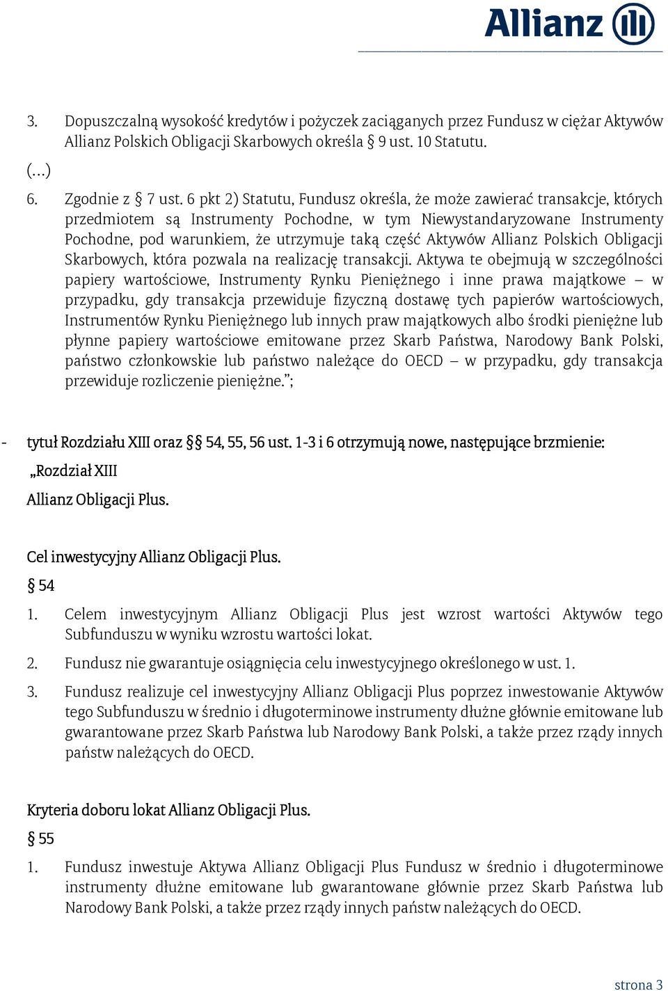 Aktywów Allianz Polskich Obligacji Skarbowych, która pozwala na realizację transakcji.