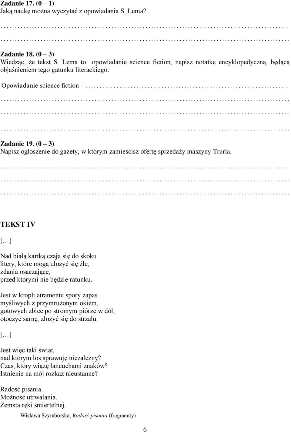 (0 3) Napisz ogłoszenie do gazety, w którym zamieścisz ofertę sprzedaży maszyny Trurla.